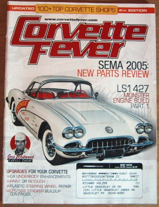 CORVETTE FEVER 2006 MAY - JOIE CHITWOODs VETTE, 427-LS1